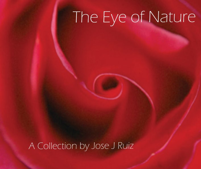 Ver The Eye of Nature por Jose J Ruiz