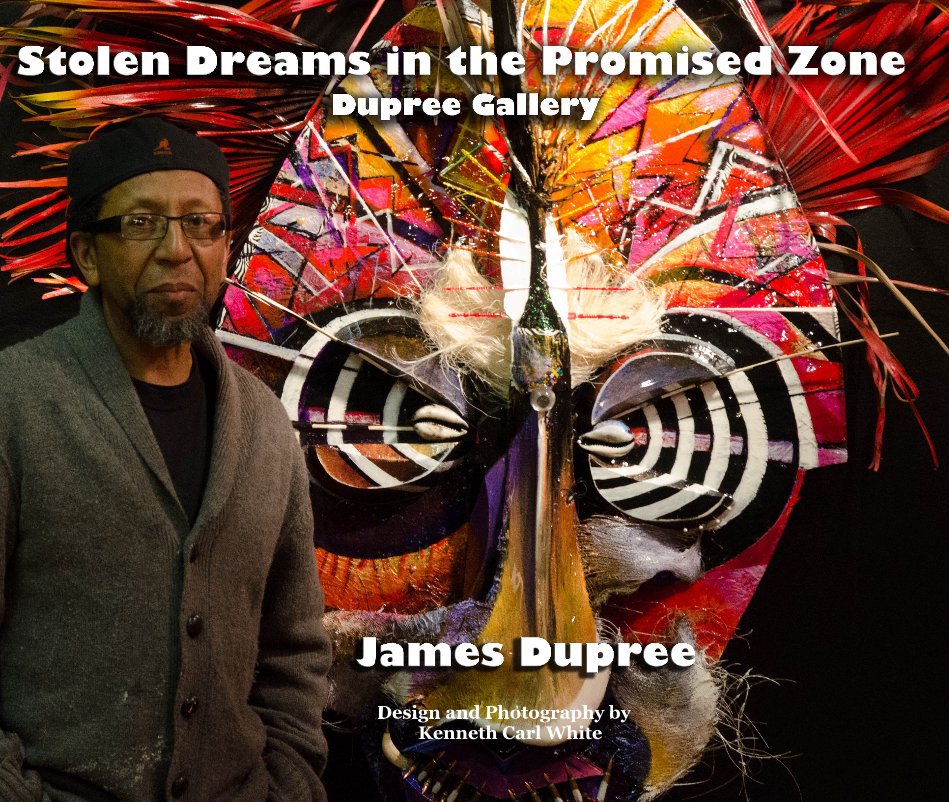 View stolen dreams in the promised zone by James Dupree