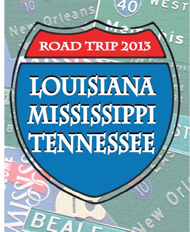 Louisana Mississippi Tennessee by Nikki Hargre | Blurb Books
