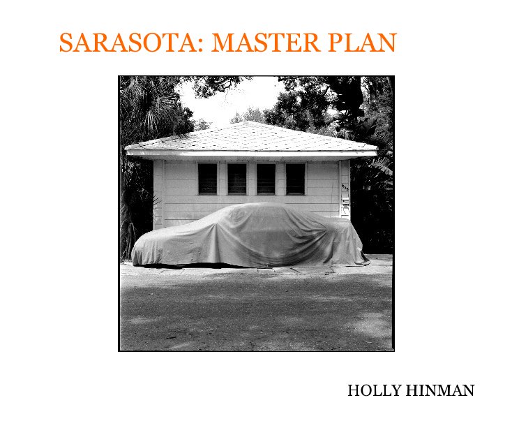 Visualizza SARASOTA: MASTER PLAN di HOLLY HINMAN