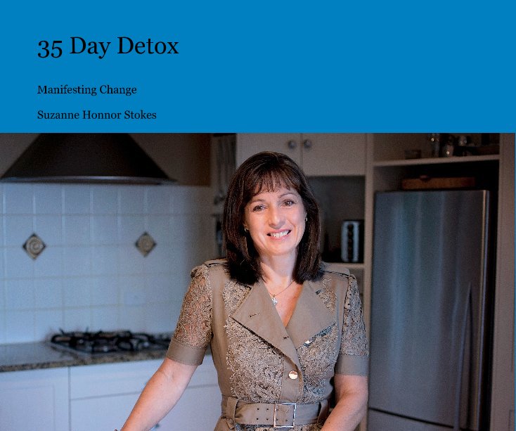 Visualizza 35 Day Detox di Suzanne Honnor Stokes