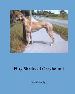 Fifty Shades of Greyhound book cover