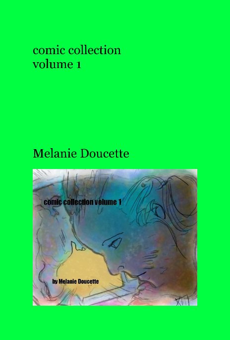 View comic collection volume 1 by Melanie Doucette