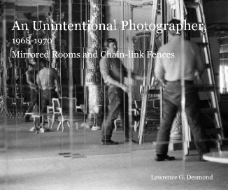 An Unintentional Photographer, 1968-1970 book cover