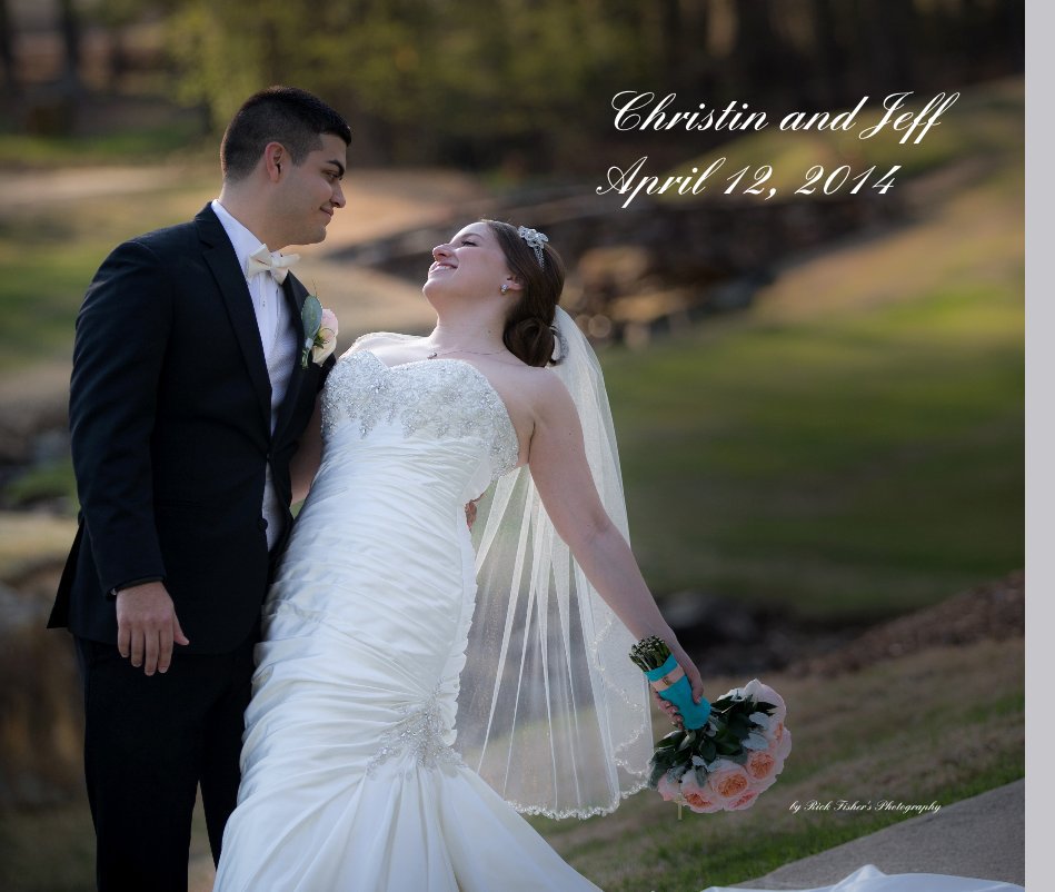 View Christin and Jeff April 12, 2014 by Rick Fisher's Photography
