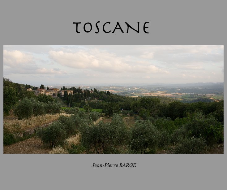 View TOSCANE by Jean-Pierre BARGE