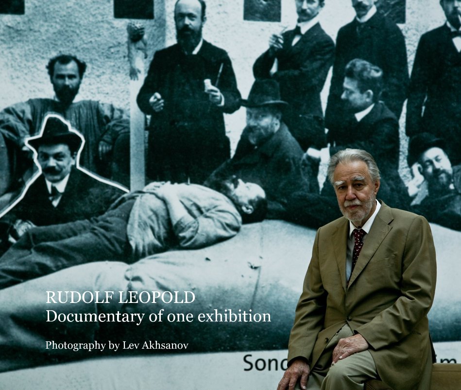 View RUDOLF LEOPOLD Documentary of one exhibition by Photography by Lev Akhsanov