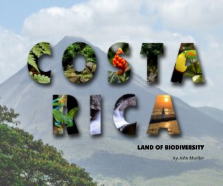 Costa Rica - Land of Biodiversity book cover
