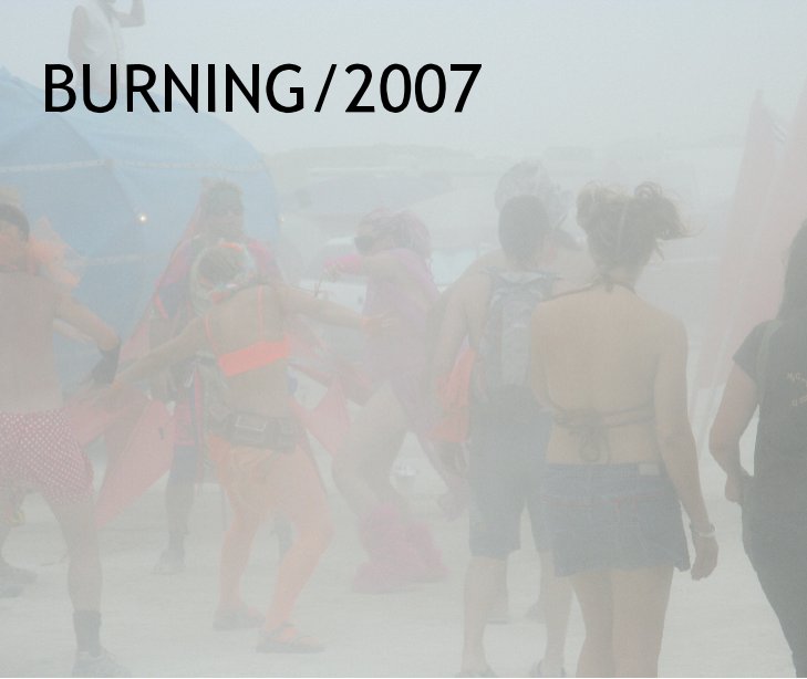 Visualizza BURNING 2007 di Keith Wicks