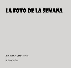 LA FOTO DE LA SEMANA book cover