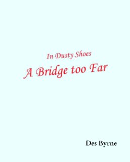 A Bridge too Far book cover
