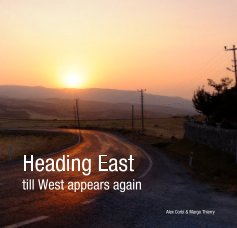 Heading East till West appears again book cover