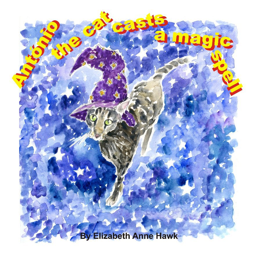 António the cat casts a magic spell nach Elizabeth Anne Hawk anzeigen