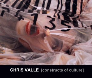 Chris Valle: Constructs of Culture book cover