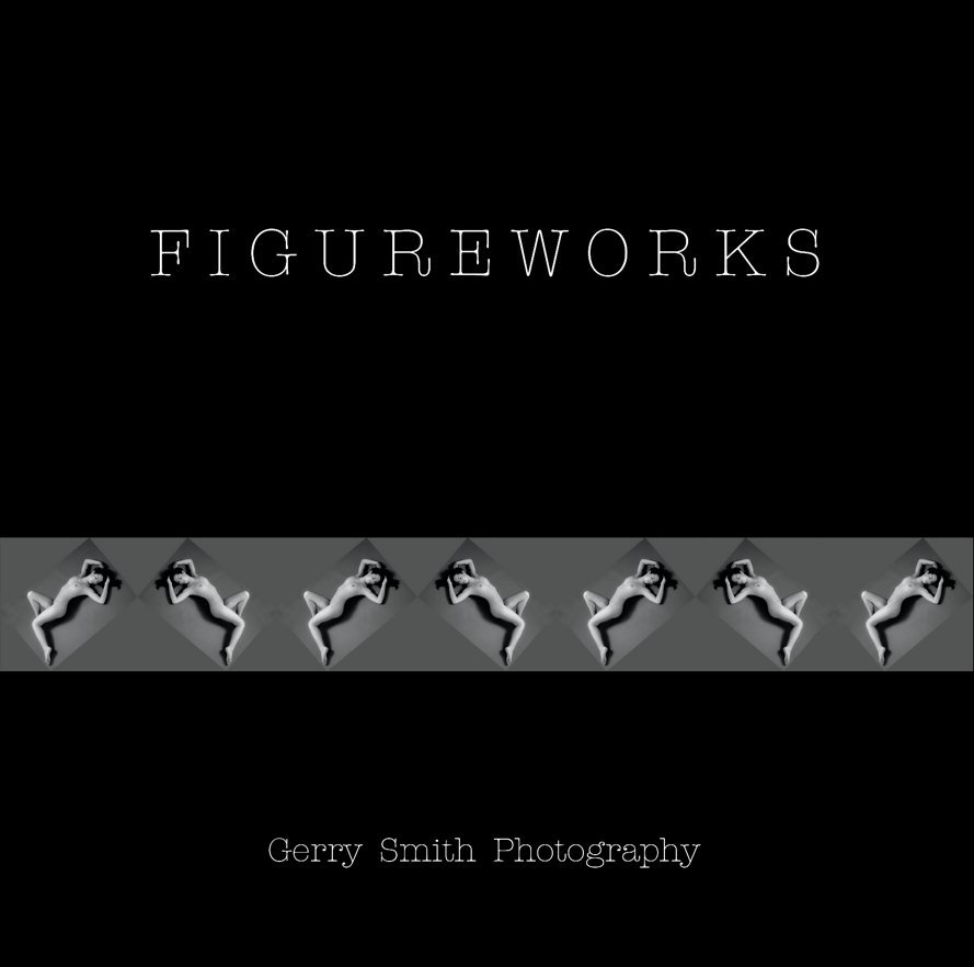 View FIGUREWORKS by Gerry Smith