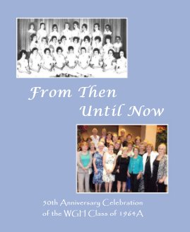 From Then Until Now book cover