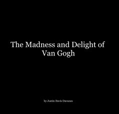 The Madness and Delight of Van Gogh book cover