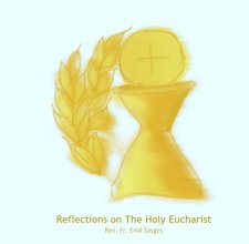 Reflections on The Holy Eucharist book cover