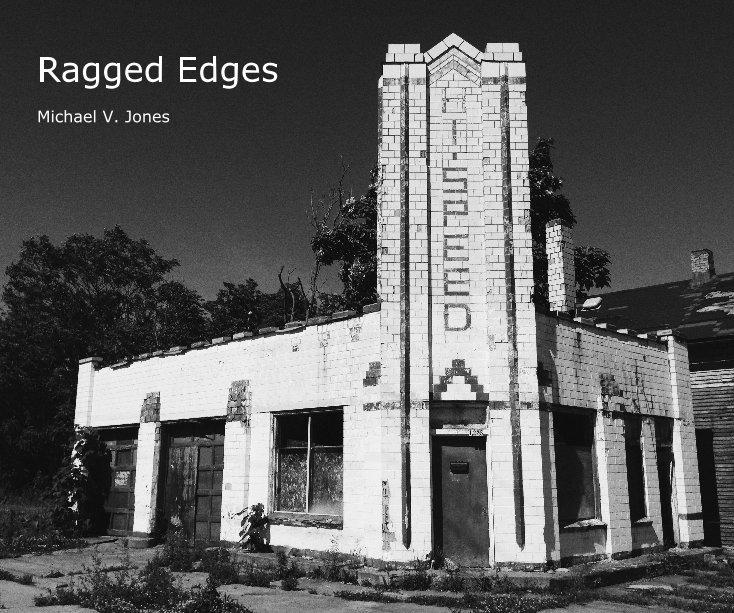View Ragged Edges by Michael V. Jones