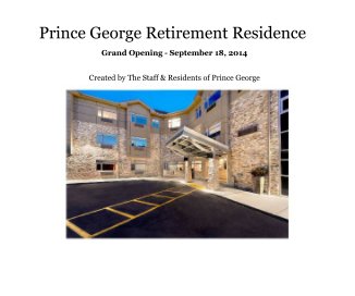 Prince George Retirement Residence book cover