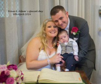 Roxie & Adam`s special day 6th April 2014 book cover