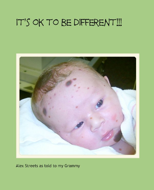 View it's ok to be different!!! by Alex Streets as told to my Grammy