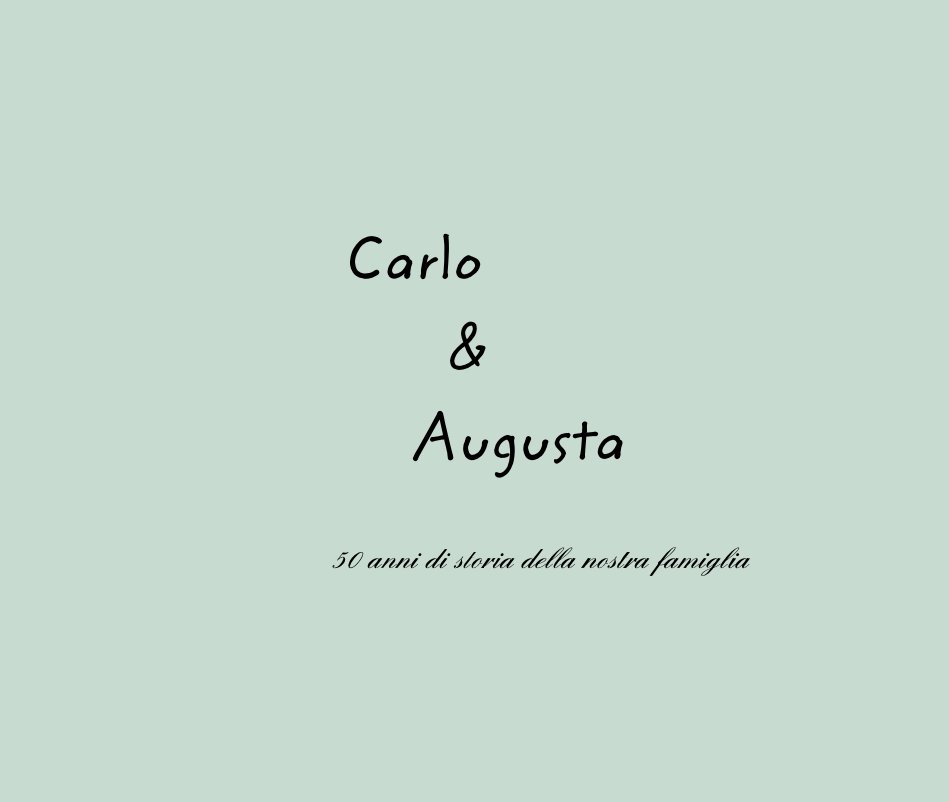 Ver Carlo & Augusta por Giovanni Iaione