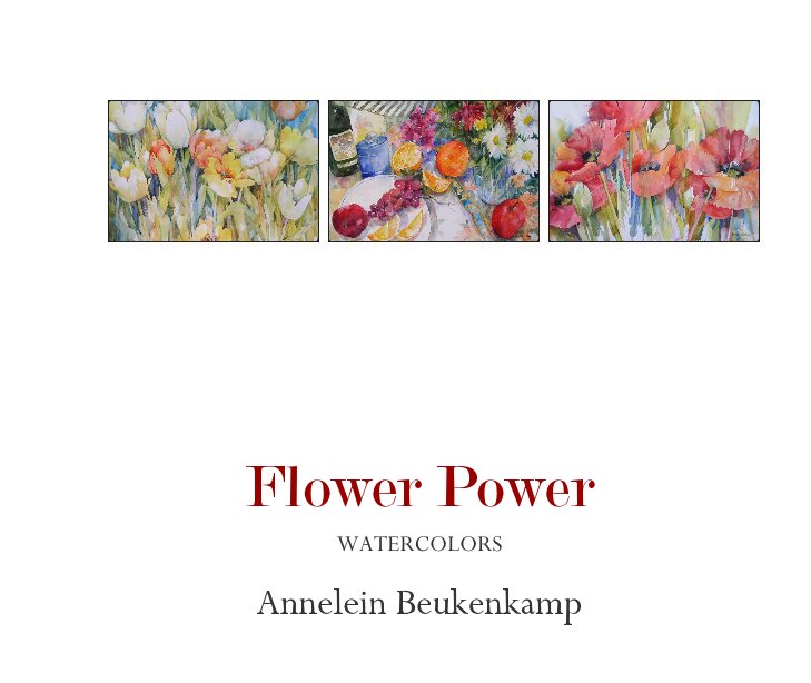 View Flower Power by Annelein Beukenkamp