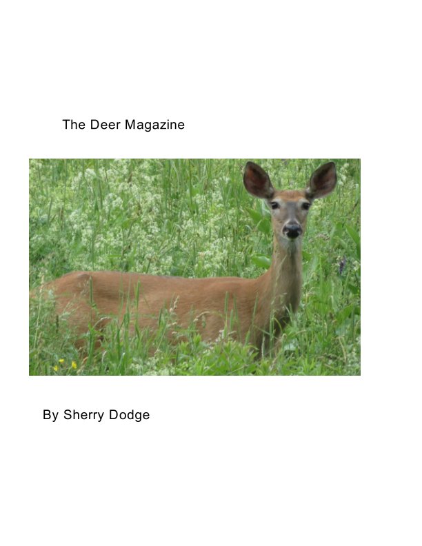 View The Deer Magazine by Sherry Dodge