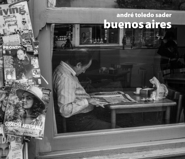 Ver Buenos Aires por André Toledo Sader