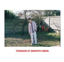 Teenagers of Sargento Cabral book cover