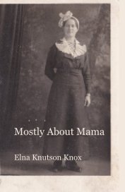 Mostly About Mama book cover