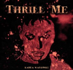 Thrill Me book cover