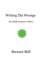 Writing The Wrongs An Adult Learner's Story book cover