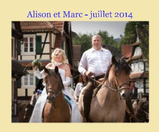 Alison et Marc - juillet 2014 book cover