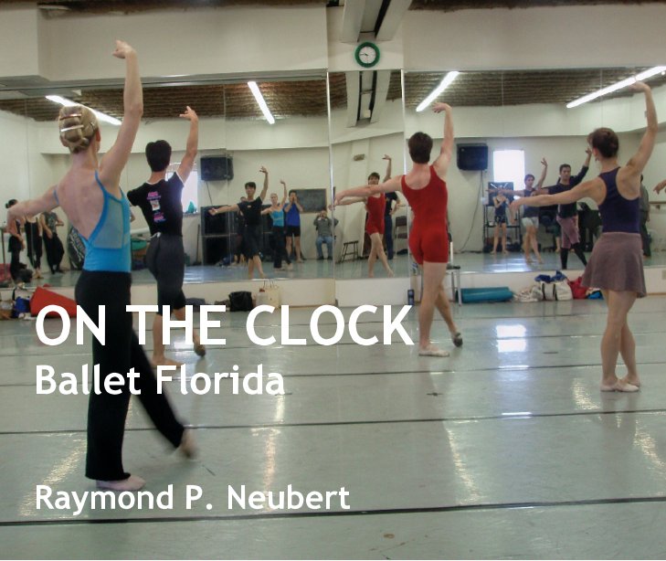 View ON THE CLOCK by Raymond P. Neubert