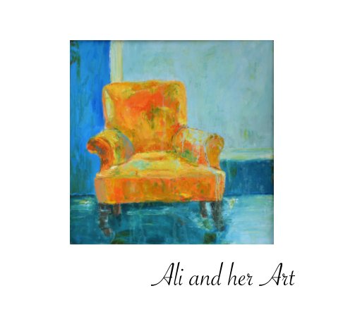 Ver Ali and her Art por Jenny Loosley, Roy and Rebekah Emerson