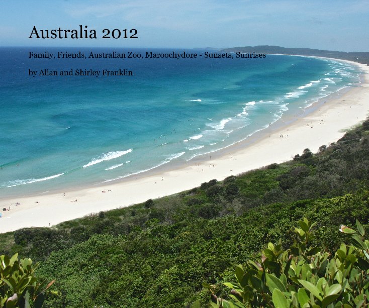 Bekijk Australia 2012 op Allan and Shirley Franklin