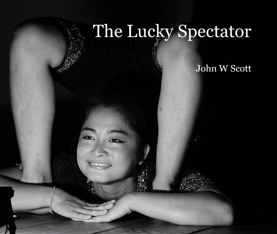 View The Lucky Spectator by John W Scott