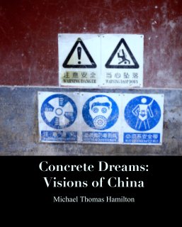 Concrete Dreams:
Visions of China book cover