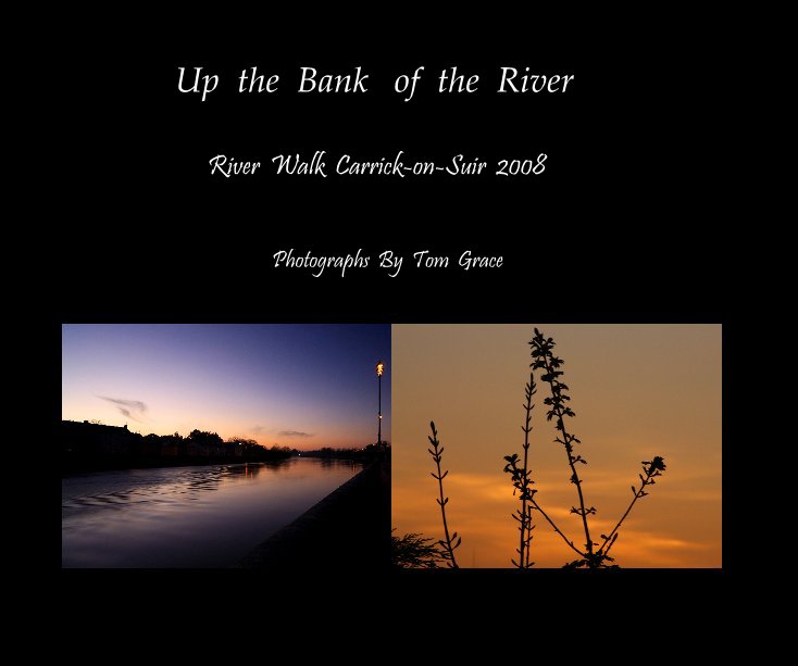 View Up the Bank of the River by Photographs By Tom Grace