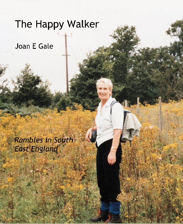 View The Happy Walker by Joan E Gale