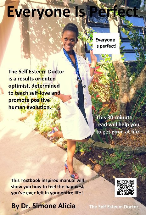 Bekijk Everyone Is Perfect op Dr. Simone Alicia, The Self Esteem Doctor