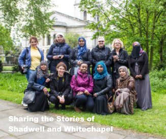Sharing the Stories of Shadwell and Whitechapel book cover