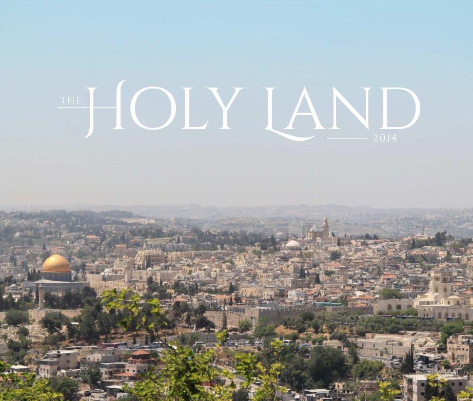 View The Holy Land by Robert and Sylvia Slater
