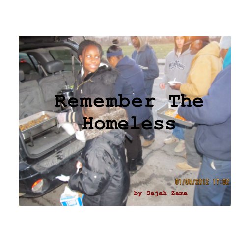 Remember The Homeless nach Sajah Zama anzeigen