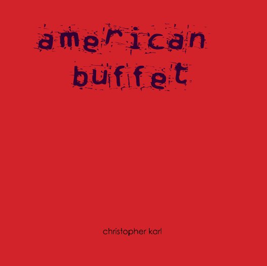View american buffet by christopher karl