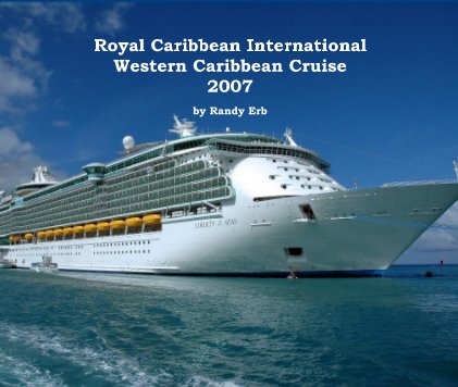Royal Caribbean International Western Caribbean Cruise 2007 book cover