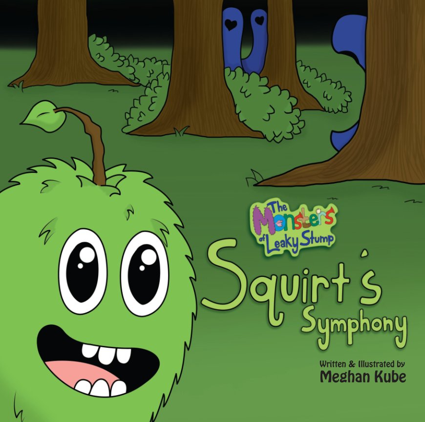 Bekijk The Monsters of Leaky Stump: Squirt's Symphony op Meghan Kube