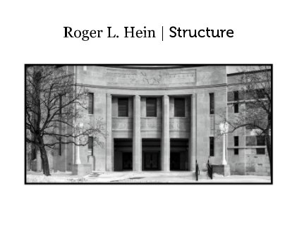 Roger L. Hein | Structure book cover